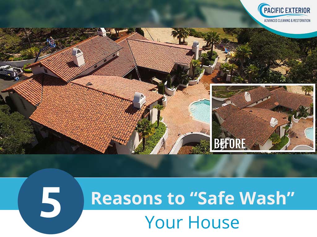 5 reasons to safe wash your house - ca