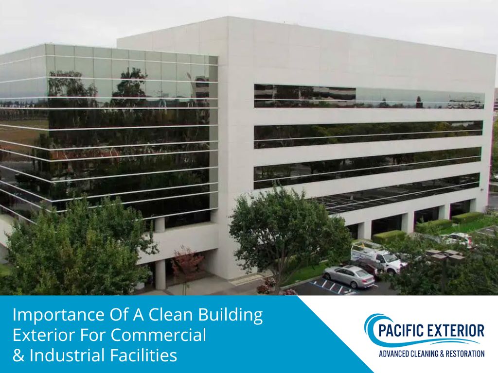 Importance of a clean building  exterior for commercial industrial facilities